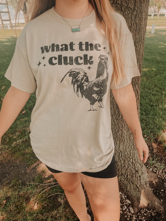 What The Cluck Tee